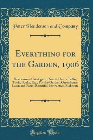 Cover of Everything for the Garden, 1906