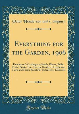 Book cover for Everything for the Garden, 1906