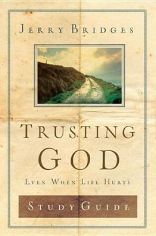 Cover of Trusting God Study Guide