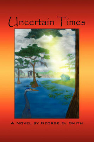 Cover of Uncertain Times