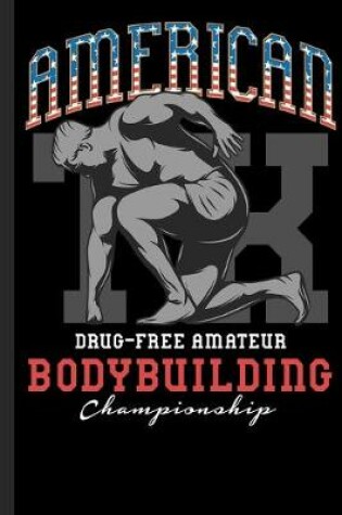 Cover of American Bodybuilding Championship Drug Free Amateur