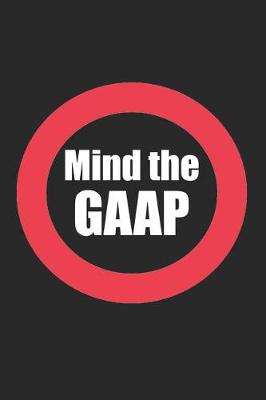 Book cover for Mind the GAAP