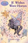 Book cover for If Wishes Were Horses