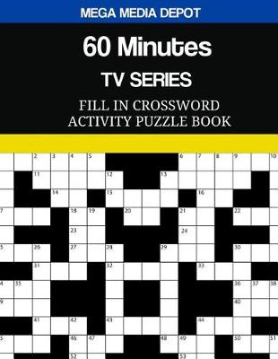 Book cover for 60 Minutes TV Series Fill In Crossword Activity Puzzle Book