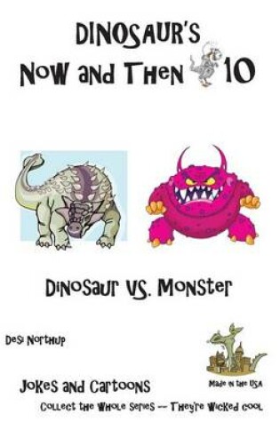 Cover of Dinosaur's Now and Then 10