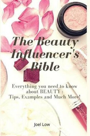 Cover of The Beauty Influencer's Bible