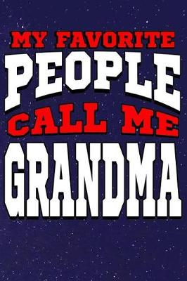 Cover of My Favorite People Call Me Grandma