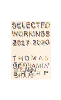 Book cover for Selected Workings 2017-2020