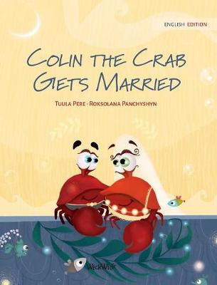 Book cover for Colin the Crab Gets Married