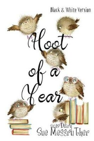 Cover of Hoot of a Year - Black and White Version