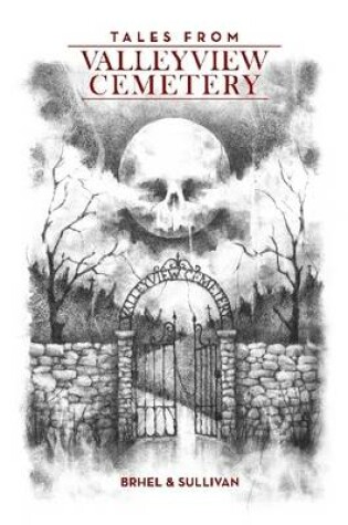 Cover of Tales from Valleyview Cemetery