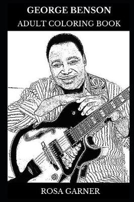 Book cover for George Benson Adult Coloring Book