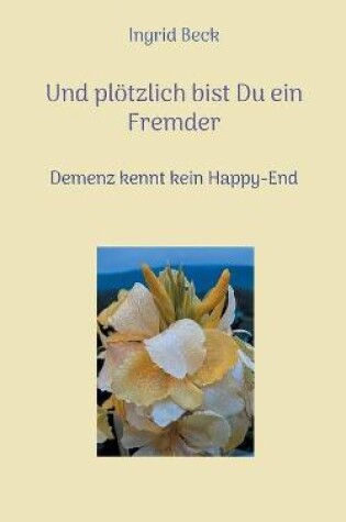 Cover of Und plötzlich bist Du ein Fremder