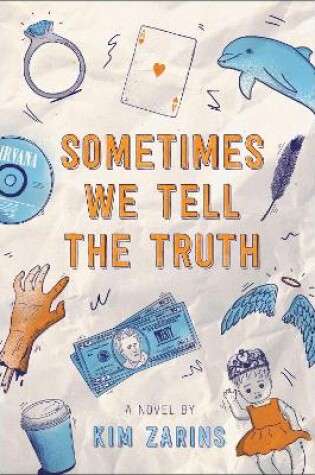 Cover of Sometimes We Tell the Truth