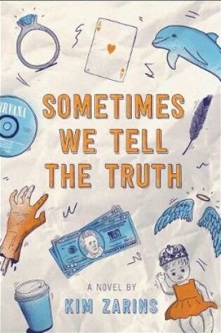 Cover of Sometimes We Tell the Truth