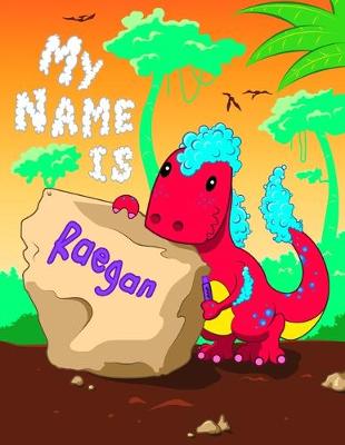 Book cover for My Name is Raegan