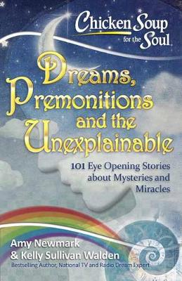 Book cover for Chicken Soup for the Soul: Dreams and the Unexplainable