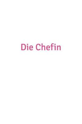 Book cover for Die Chefin