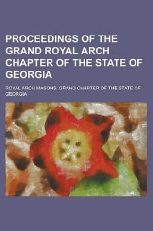 Cover of Proceedings of the Grand Royal Arch Chapter of the State of Georgia