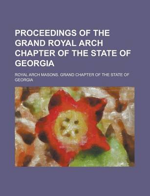 Book cover for Proceedings of the Grand Royal Arch Chapter of the State of Georgia