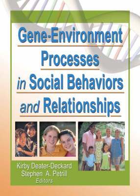 Book cover for Gene-environment Processes in Social Behaviors and Relationships