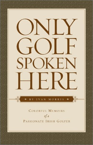 Book cover for Only Golf Spoken Here