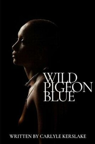 Cover of Wild Pigeon Blue