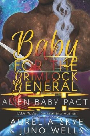 Cover of Baby For The Grimlock General