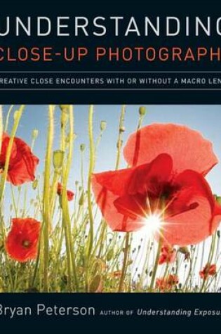 Cover of Understanding Close-Up Photography