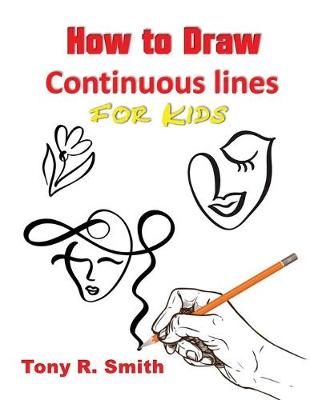 Book cover for How to Draw Continuous lines for Kids