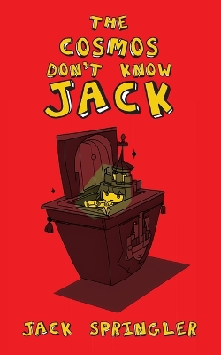 Book cover for The Cosmos don't know Jack