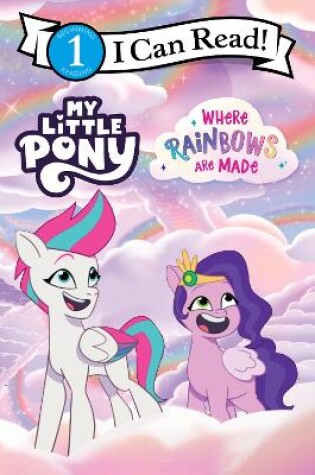 Cover of My Little Pony: Where Rainbows Are Made