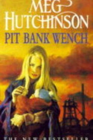 Cover of Pit Bank Wench