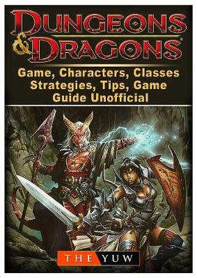 Book cover for Dungeons and Dragons Board Game, Characters, Classes, Strategies, Tips, Game Guide Unofficial