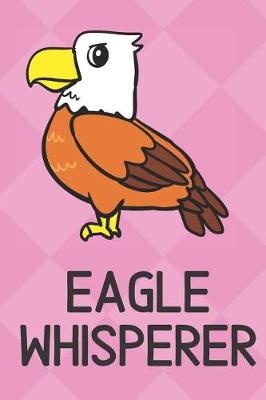 Book cover for Eagle Whisperer