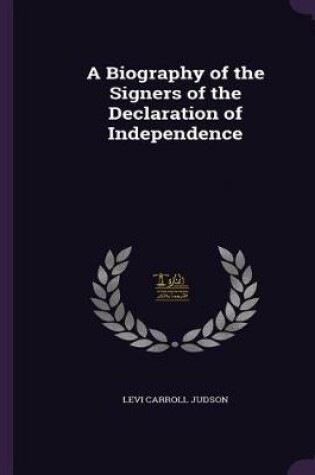 Cover of A Biography of the Signers of the Declaration of Independence, and of Washington