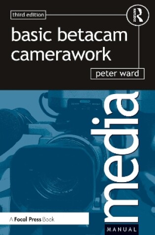 Cover of Basic Betacam Camerawork