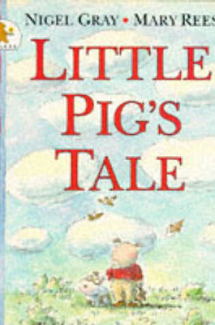 Cover of Little Pig's Tale