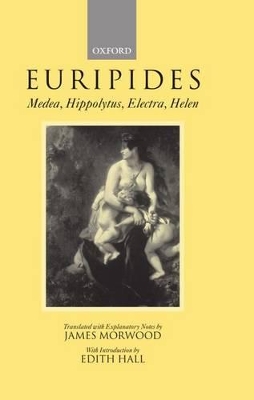Book cover for Medea, Hippolytus, Electra, Helen