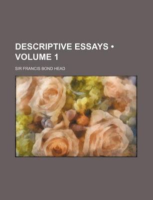 Book cover for Descriptive Essays (Volume 1)