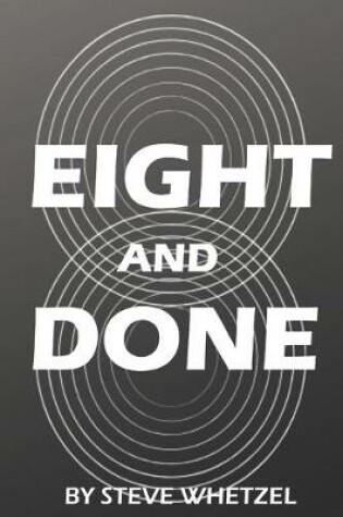 Cover of Eight and Done