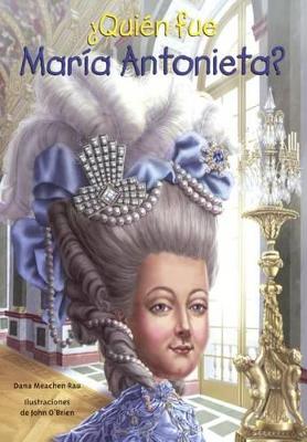 Book cover for Quien Fue Maria Antonieta?