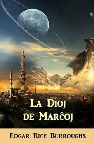 Cover of La Dioj de Mar&#265;oj