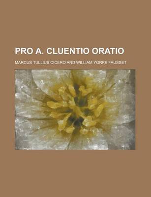 Book cover for Pro A. Cluentio Oratio