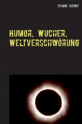 Cover of Humor, Wucher, Weltverschwoerung