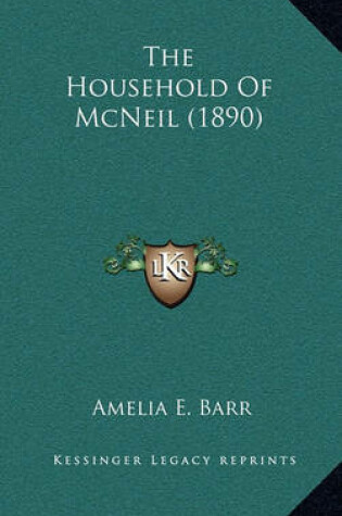 Cover of The Household of McNeil (1890)