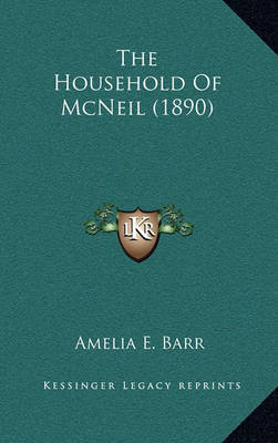 Book cover for The Household of McNeil (1890)