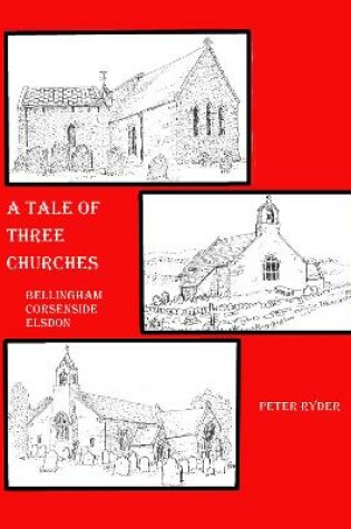 Cover of A Tale of Three Churches