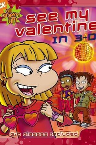 Cover of See My Valentine in 3-D!