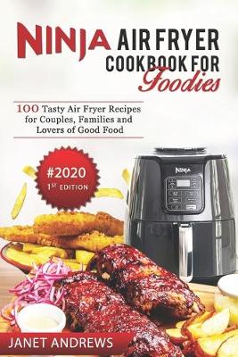 Book cover for Ninja Air Fryer Cookbook for Foodies